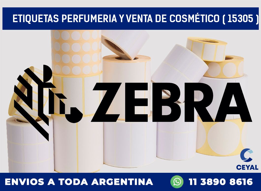 ETIQUETAS PERFUMERIA Y VENTA DE COSMÉTICO ( 15305 )