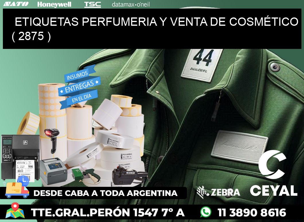 ETIQUETAS PERFUMERIA Y VENTA DE COSMÉTICO ( 2875 )