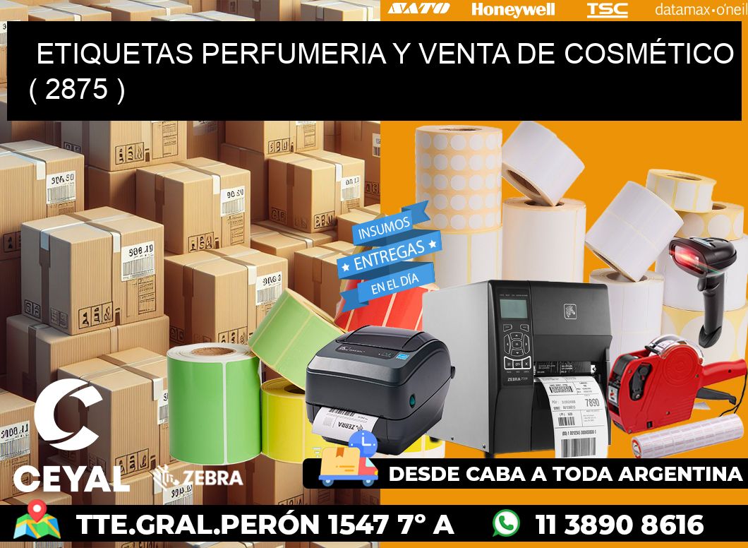 ETIQUETAS PERFUMERIA Y VENTA DE COSMÉTICO ( 2875 )