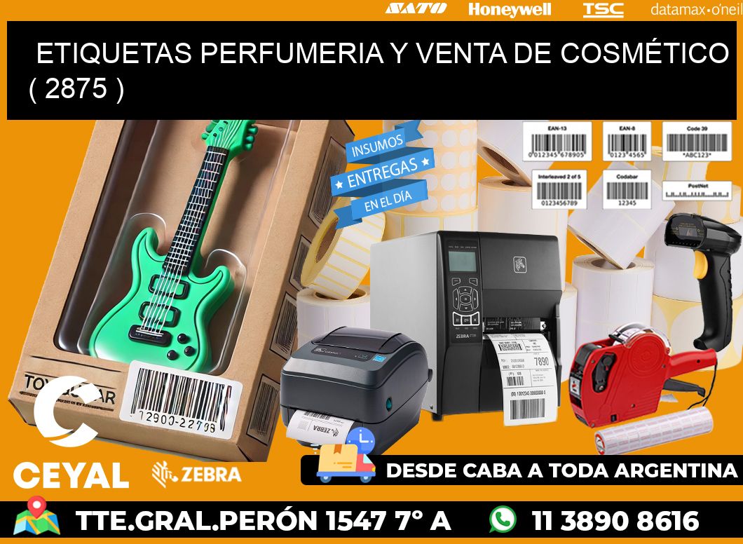 ETIQUETAS PERFUMERIA Y VENTA DE COSMÉTICO ( 2875 )