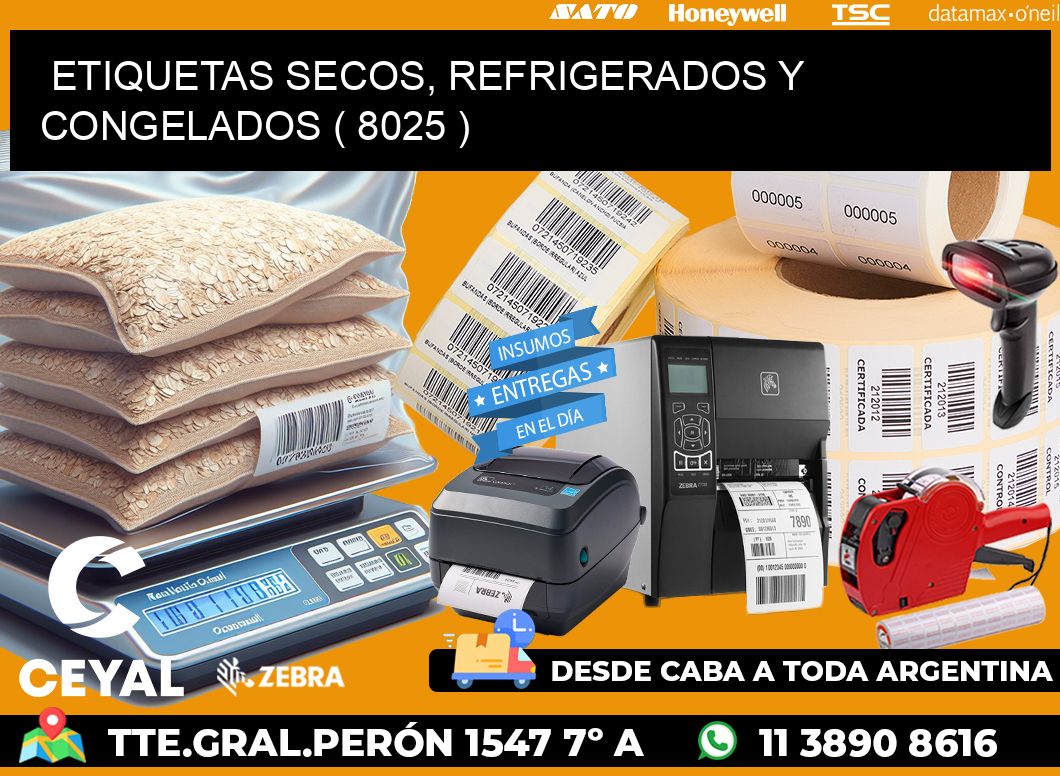 ETIQUETAS SECOS, REFRIGERADOS Y CONGELADOS ( 8025 )