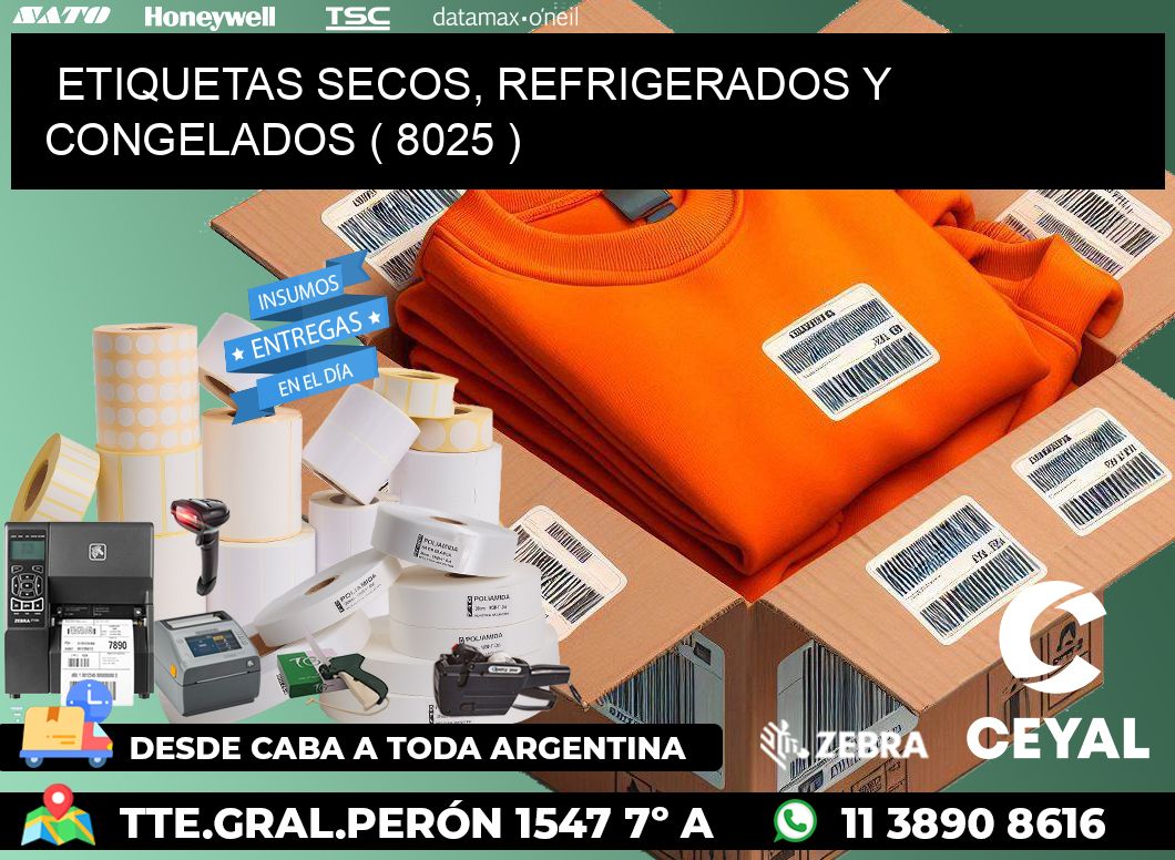ETIQUETAS SECOS, REFRIGERADOS Y CONGELADOS ( 8025 )