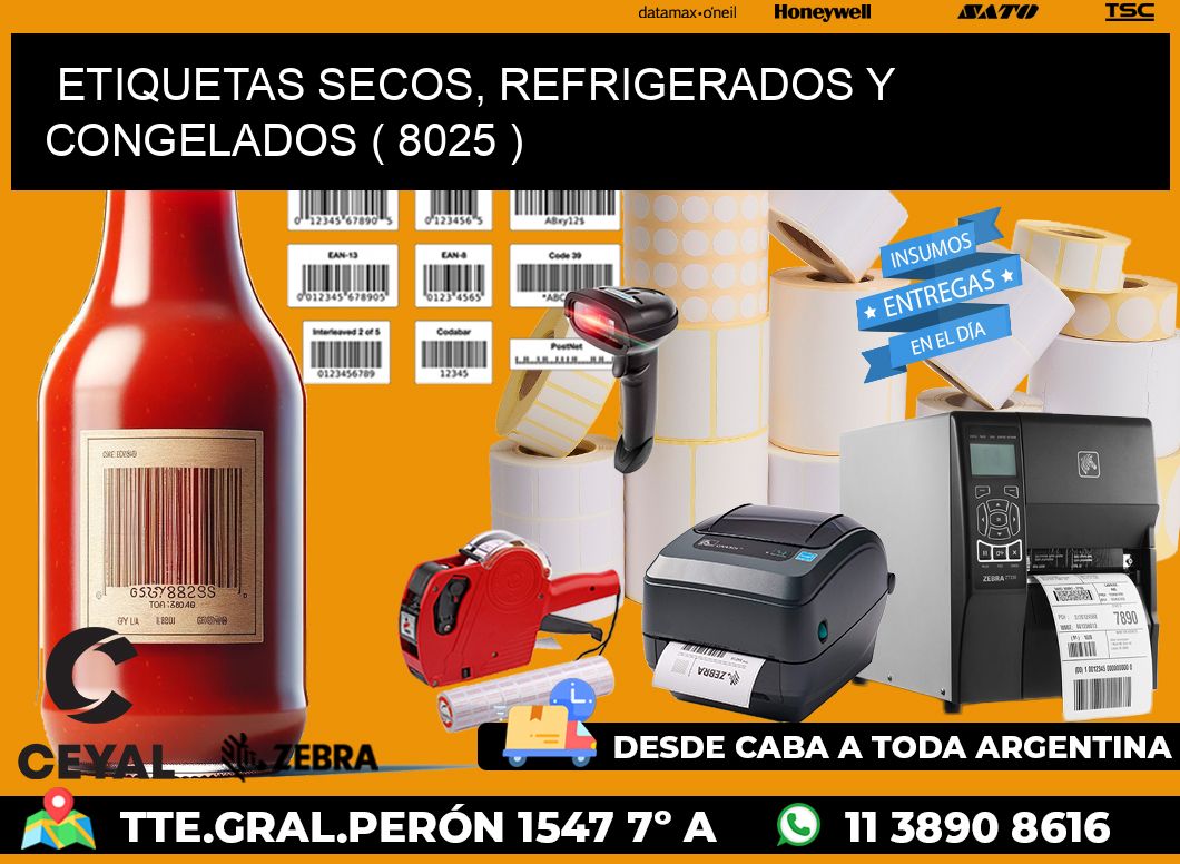 ETIQUETAS SECOS, REFRIGERADOS Y CONGELADOS ( 8025 )