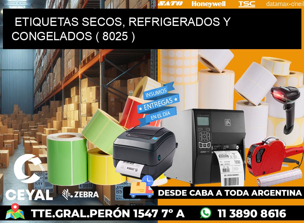 ETIQUETAS SECOS, REFRIGERADOS Y CONGELADOS ( 8025 )