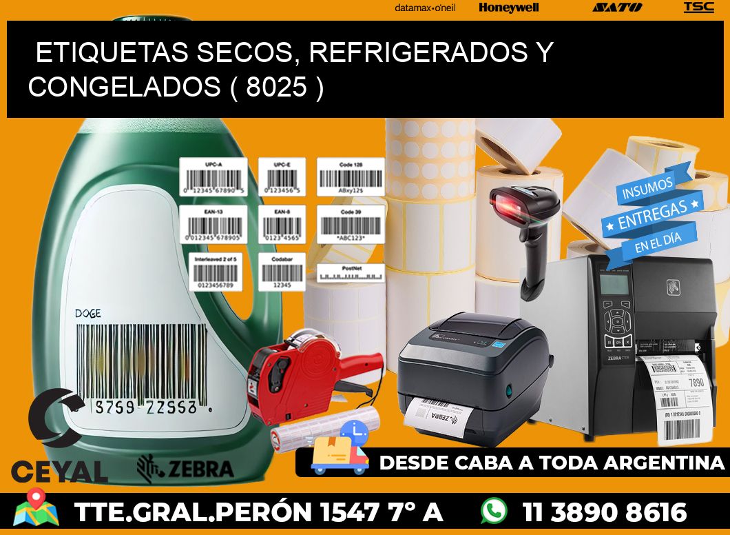 ETIQUETAS SECOS, REFRIGERADOS Y CONGELADOS ( 8025 )
