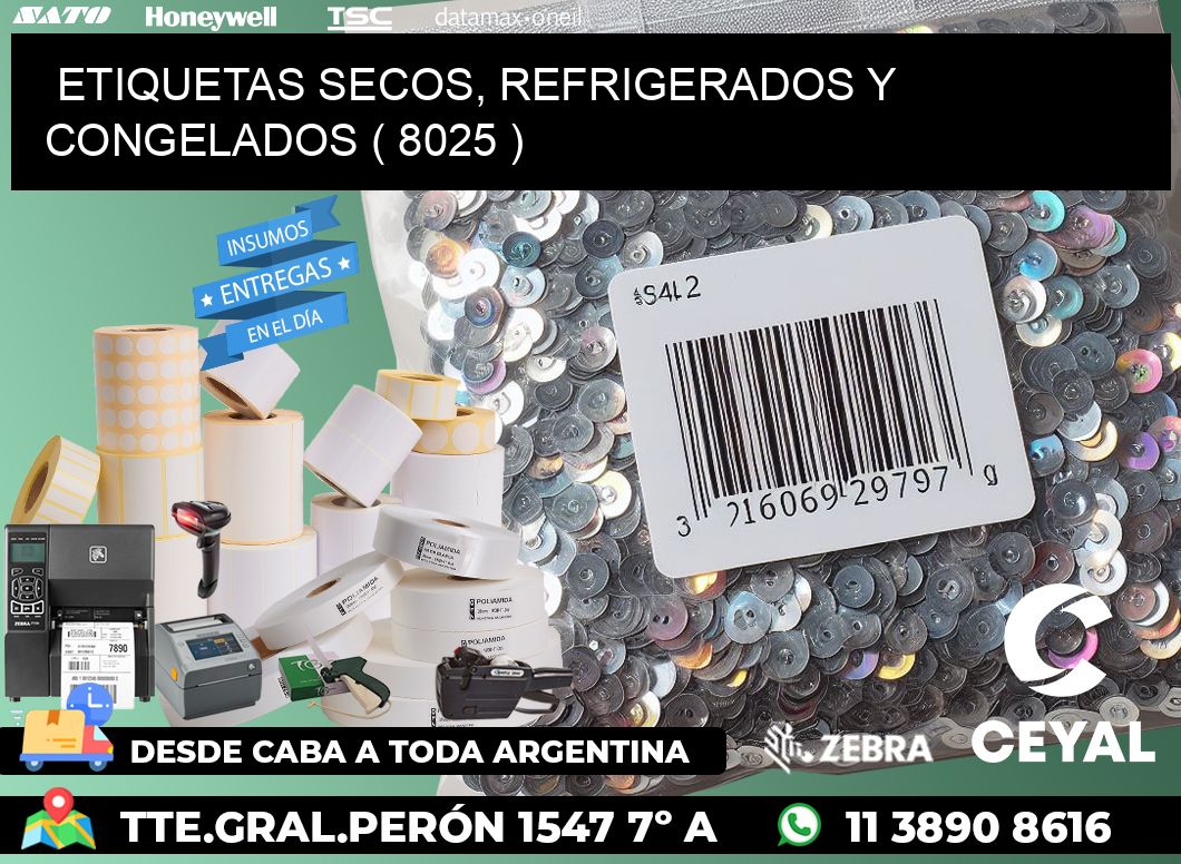ETIQUETAS SECOS, REFRIGERADOS Y CONGELADOS ( 8025 )
