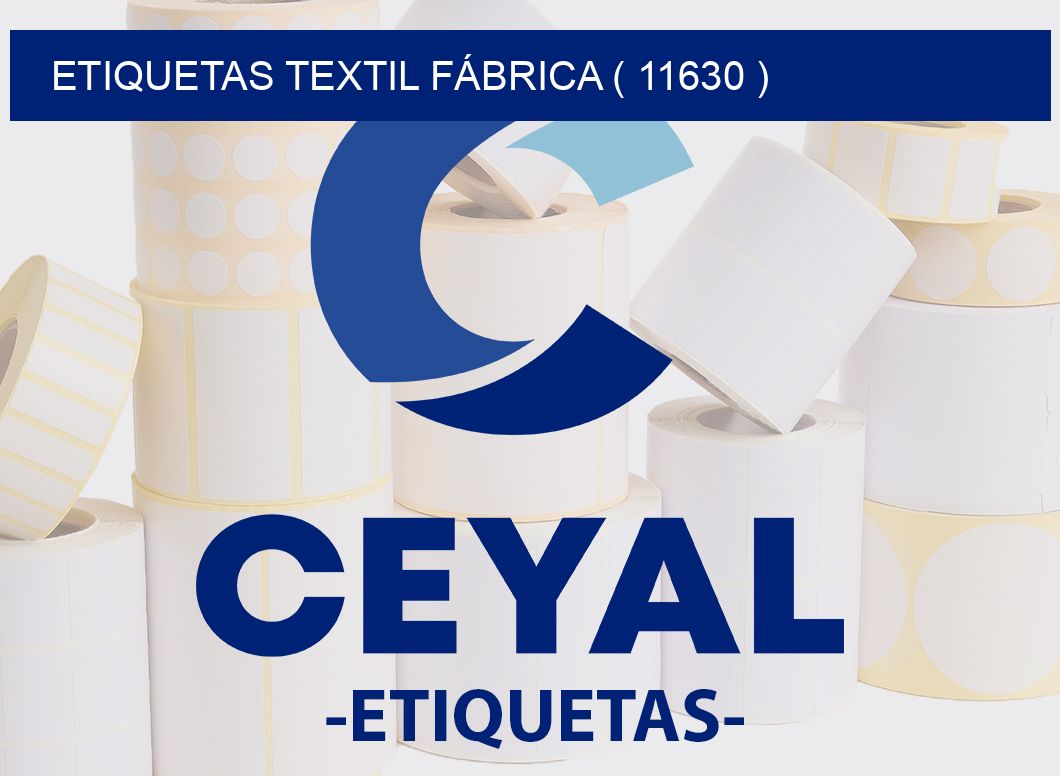 ETIQUETAS TEXTIL FÁBRICA ( 11630 )