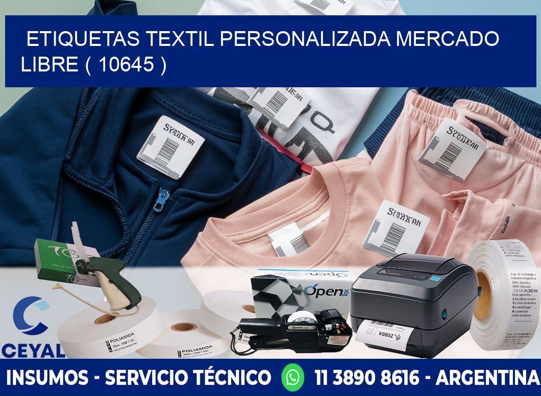 ETIQUETAS TEXTIL PERSONALIZADA MERCADO LIBRE ( 10645 )