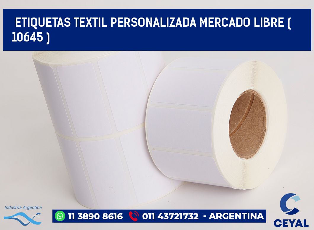 ETIQUETAS TEXTIL PERSONALIZADA MERCADO LIBRE ( 10645 )