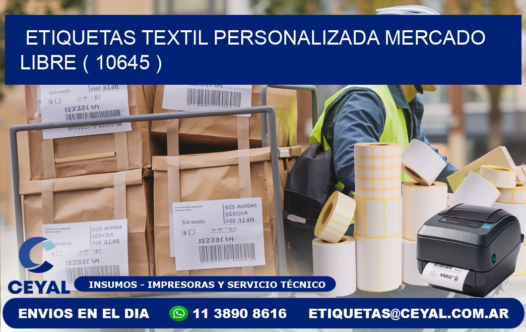 ETIQUETAS TEXTIL PERSONALIZADA MERCADO LIBRE ( 10645 )