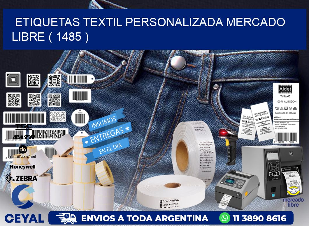 ETIQUETAS TEXTIL PERSONALIZADA MERCADO LIBRE ( 1485 )