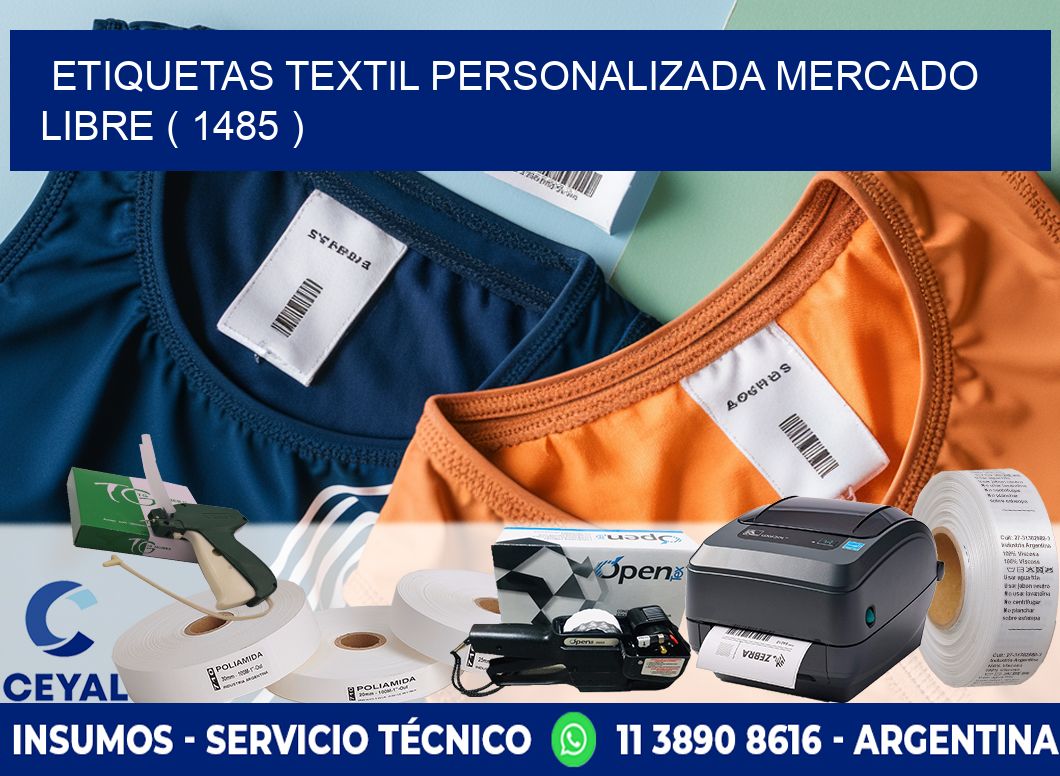 ETIQUETAS TEXTIL PERSONALIZADA MERCADO LIBRE ( 1485 )