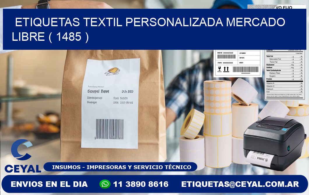 ETIQUETAS TEXTIL PERSONALIZADA MERCADO LIBRE ( 1485 )