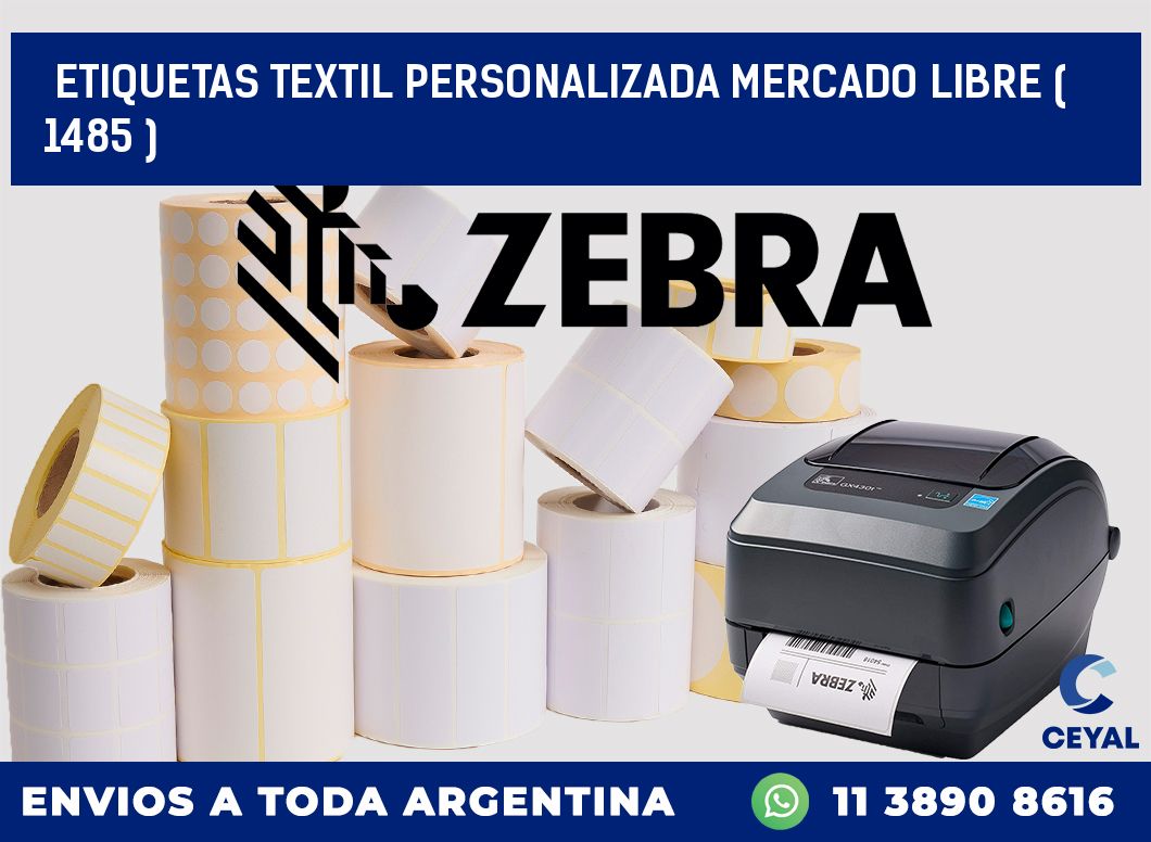 ETIQUETAS TEXTIL PERSONALIZADA MERCADO LIBRE ( 1485 )