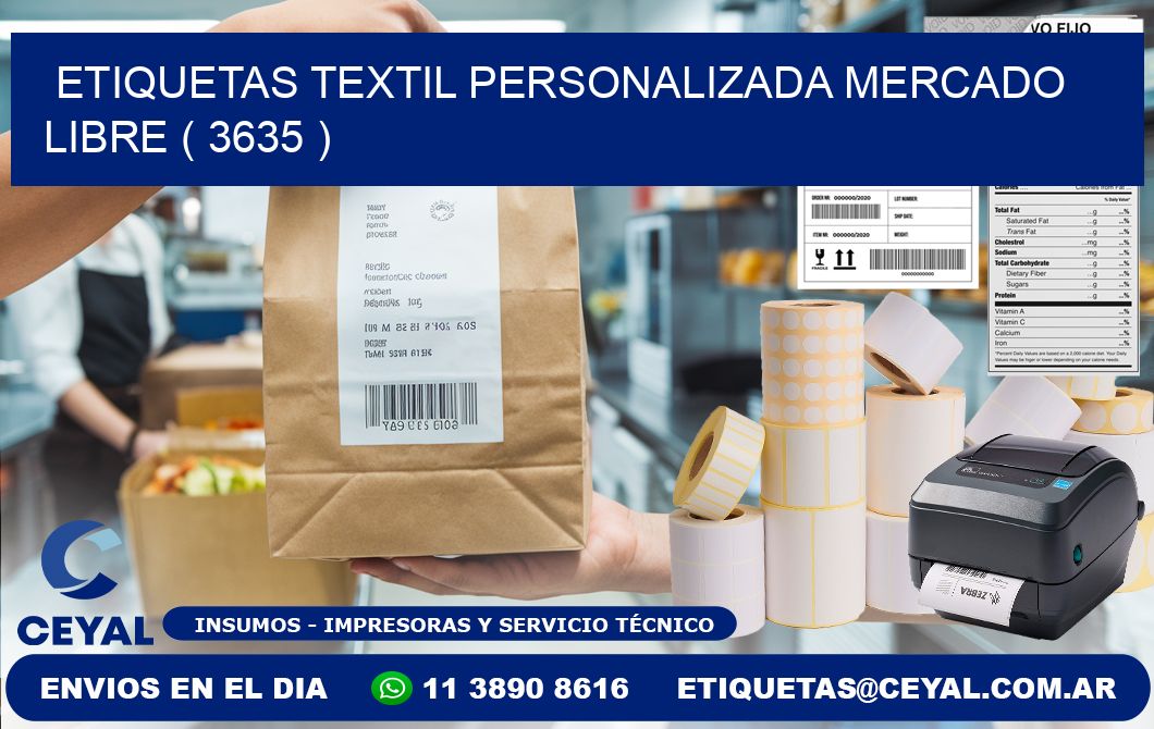 ETIQUETAS TEXTIL PERSONALIZADA MERCADO LIBRE ( 3635 )