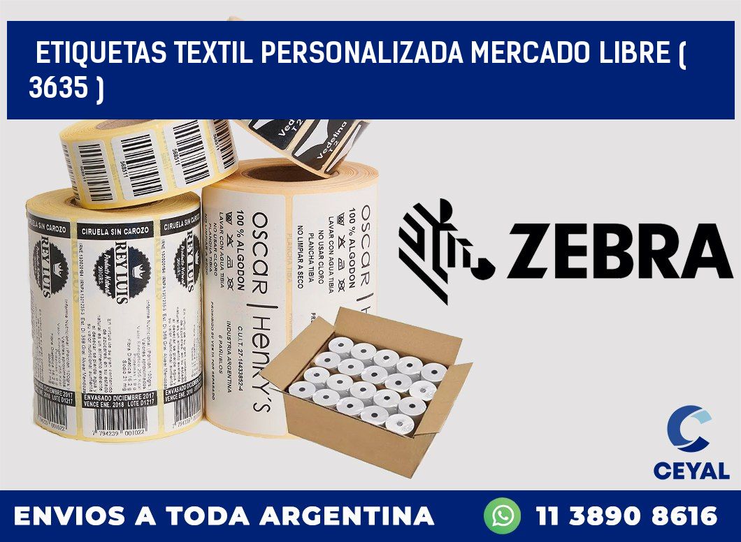 ETIQUETAS TEXTIL PERSONALIZADA MERCADO LIBRE ( 3635 )