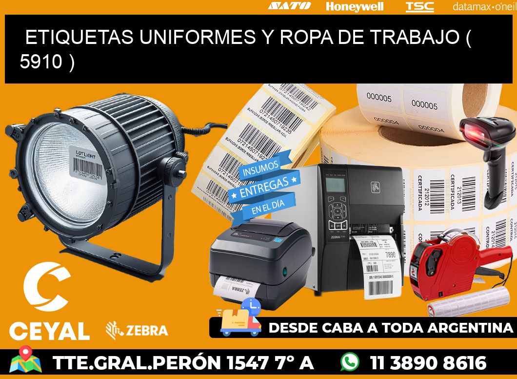 ETIQUETAS UNIFORMES Y ROPA DE TRABAJO ( 5910 )