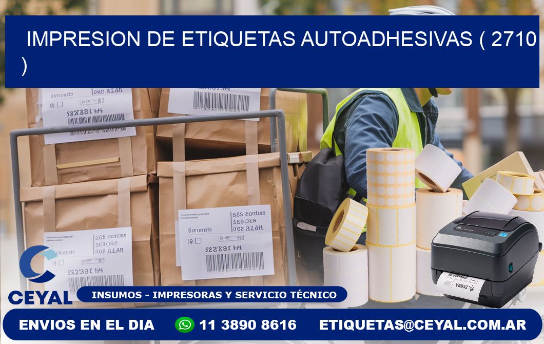 IMPRESION DE ETIQUETAS AUTOADHESIVAS ( 2710 )