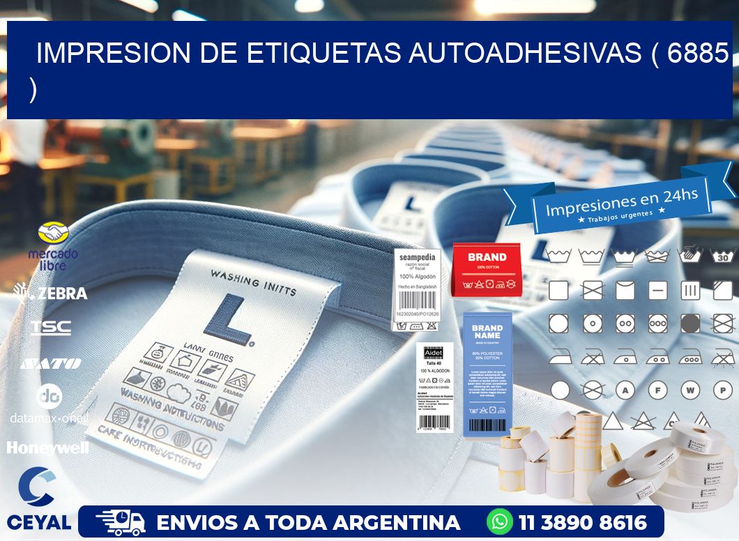 IMPRESION DE ETIQUETAS AUTOADHESIVAS ( 6885 )