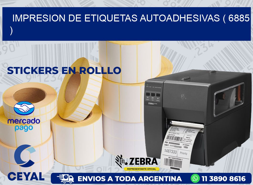 IMPRESION DE ETIQUETAS AUTOADHESIVAS ( 6885 )