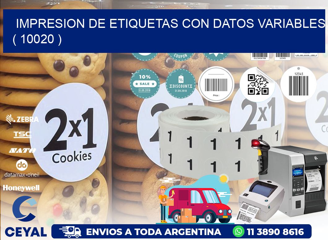 IMPRESION DE ETIQUETAS CON DATOS VARIABLES ( 10020 )