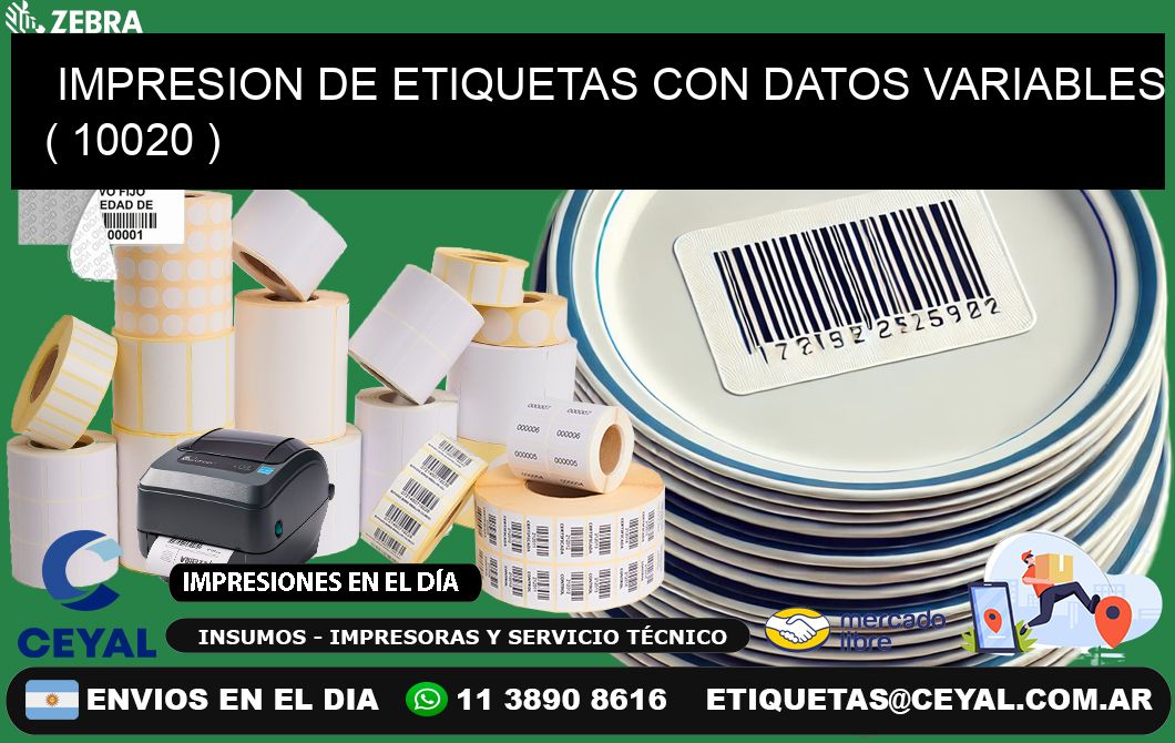 IMPRESION DE ETIQUETAS CON DATOS VARIABLES ( 10020 )