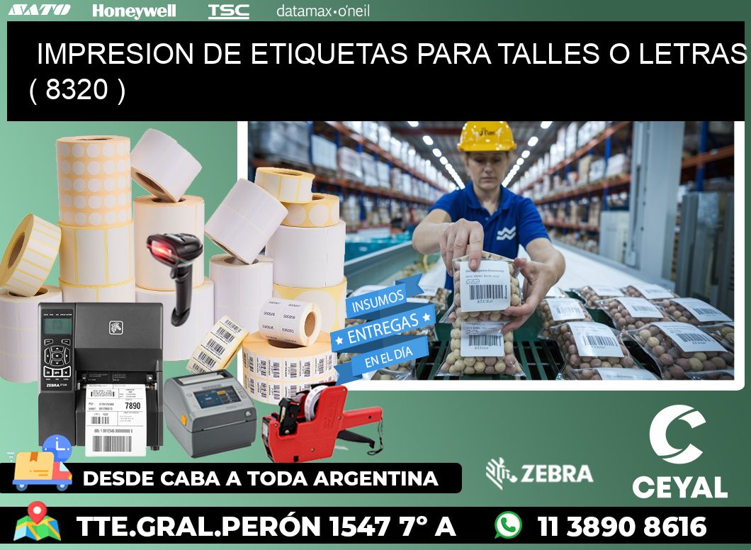IMPRESION DE ETIQUETAS PARA TALLES O LETRAS ( 8320 )
