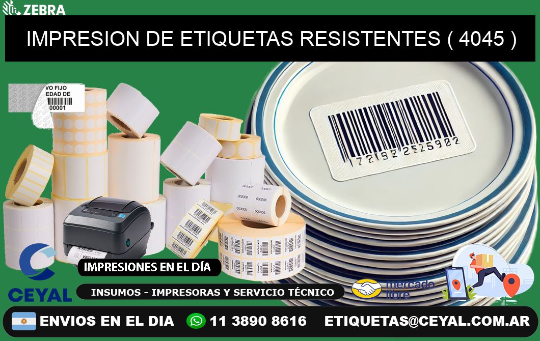 IMPRESION DE ETIQUETAS RESISTENTES ( 4045 )