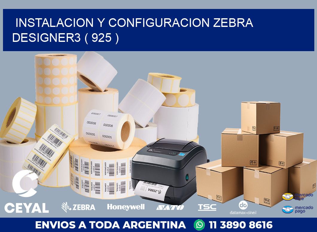 INSTALACION Y CONFIGURACION ZEBRA DESIGNER3 ( 925 )