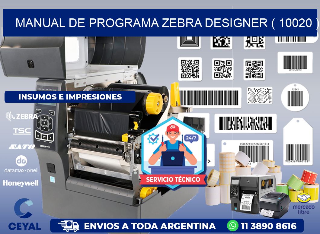 MANUAL DE PROGRAMA ZEBRA DESIGNER ( 10020 )
