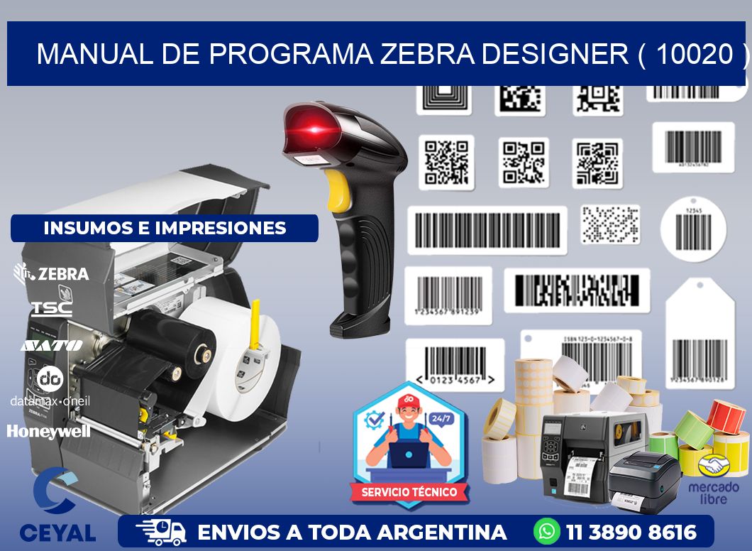 MANUAL DE PROGRAMA ZEBRA DESIGNER ( 10020 )