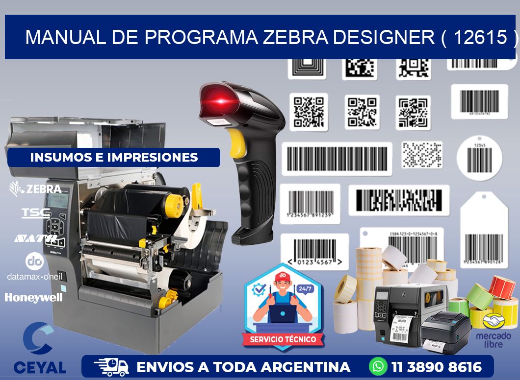 MANUAL DE PROGRAMA ZEBRA DESIGNER ( 12615 )