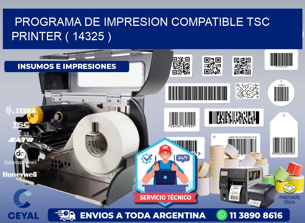 PROGRAMA DE IMPRESION COMPATIBLE TSC PRINTER ( 14325 )