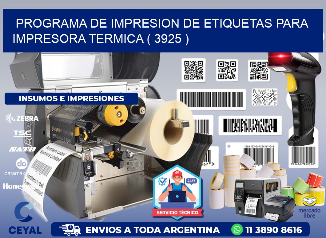 PROGRAMA DE IMPRESION DE ETIQUETAS PARA IMPRESORA TERMICA ( 3925 )