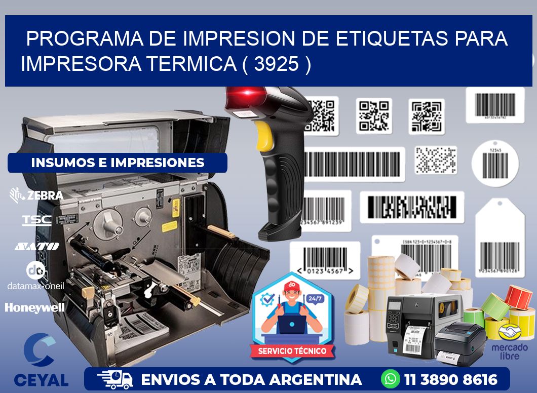 PROGRAMA DE IMPRESION DE ETIQUETAS PARA IMPRESORA TERMICA ( 3925 )