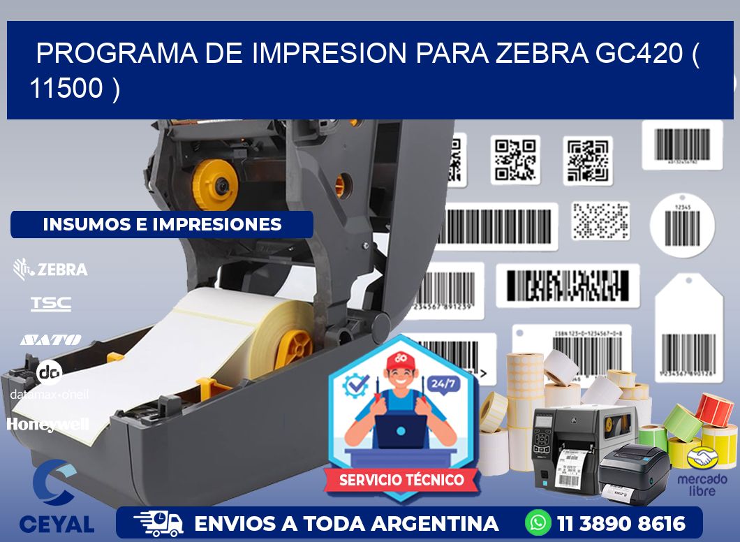 PROGRAMA DE IMPRESION PARA ZEBRA GC420 ( 11500 )