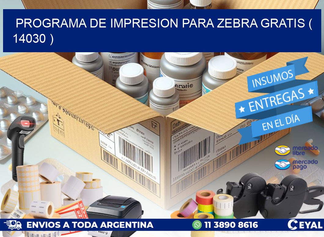 PROGRAMA DE IMPRESION PARA ZEBRA GRATIS ( 14030 )