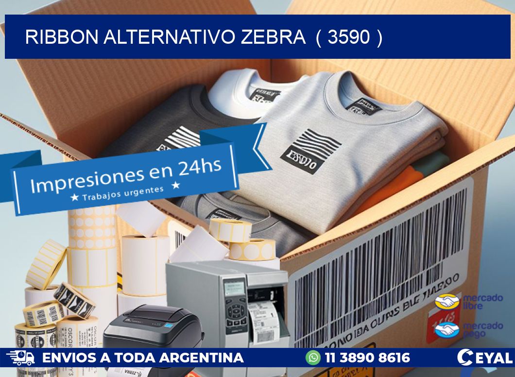 RIBBON ALTERNATIVO ZEBRA  ( 3590 )
