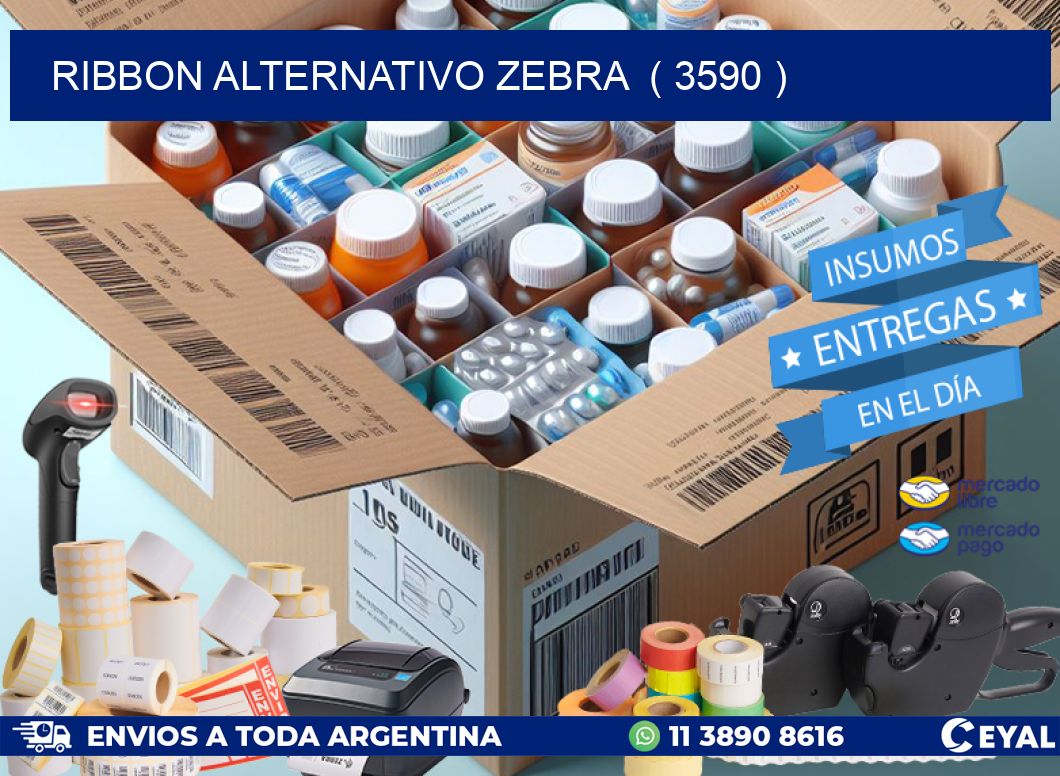 RIBBON ALTERNATIVO ZEBRA  ( 3590 )