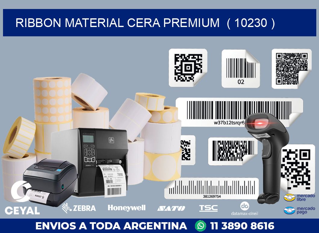 RIBBON MATERIAL CERA PREMIUM  ( 10230 )