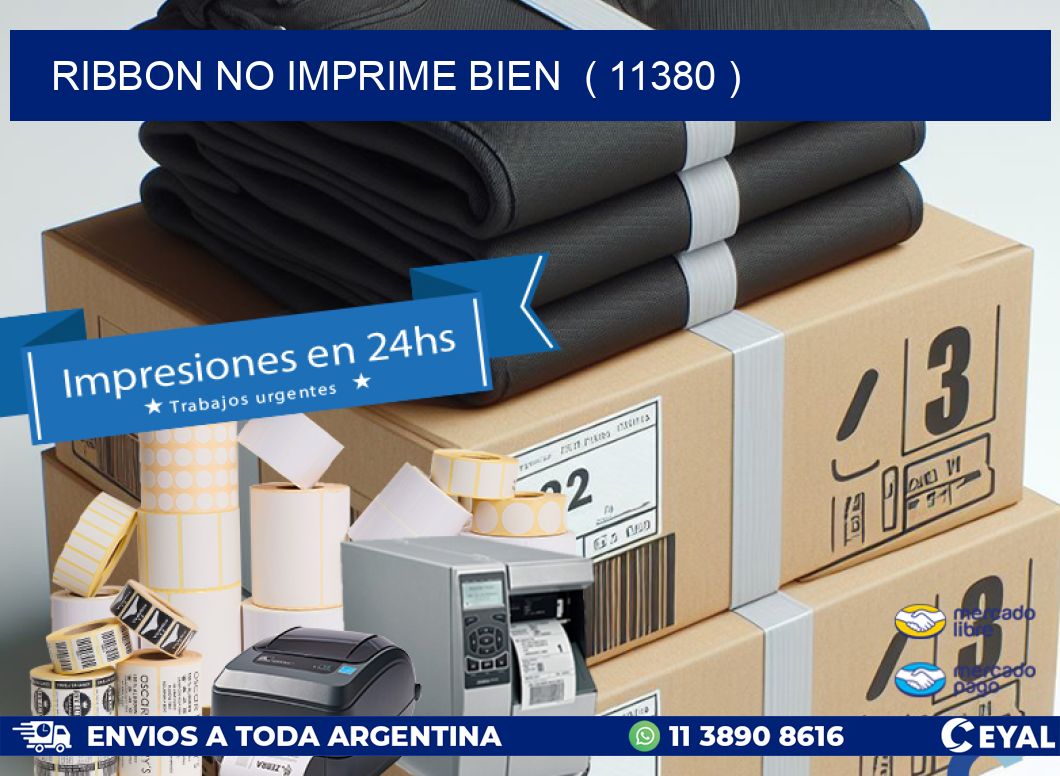 RIBBON NO IMPRIME BIEN  ( 11380 )