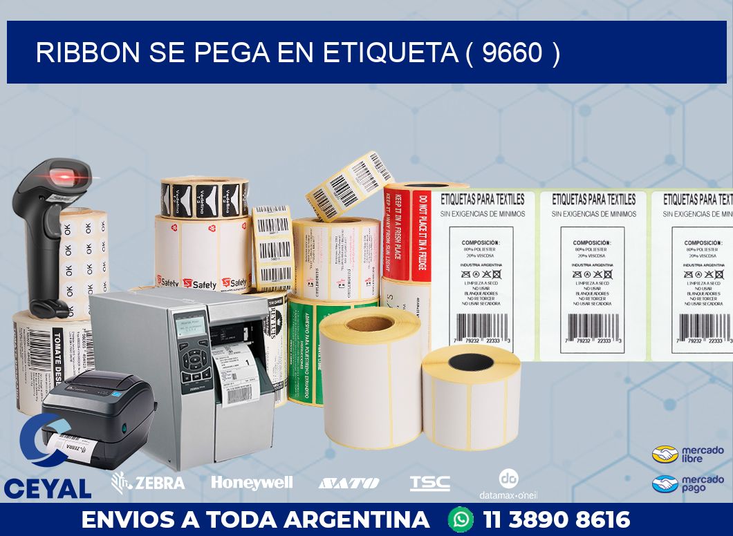 RIBBON SE PEGA EN ETIQUETA ( 9660 )