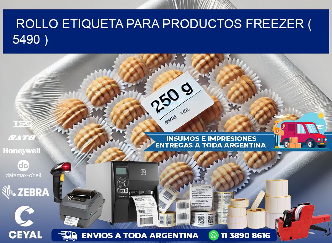 ROLLO ETIQUETA PARA PRODUCTOS FREEZER ( 5490 )