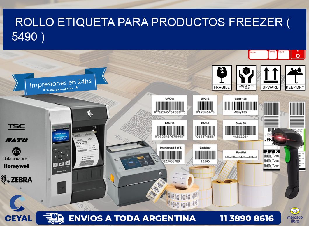 ROLLO ETIQUETA PARA PRODUCTOS FREEZER ( 5490 )