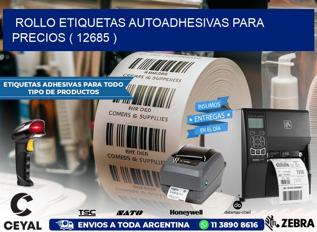 ROLLO ETIQUETAS AUTOADHESIVAS PARA PRECIOS ( 12685 )