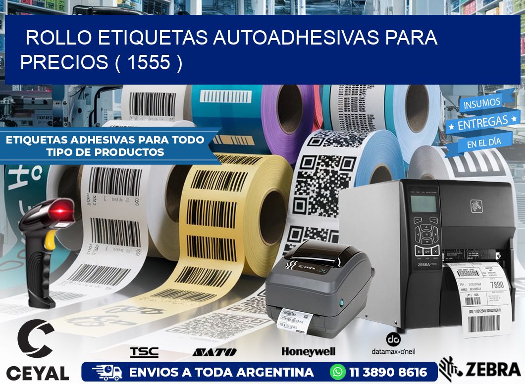 ROLLO ETIQUETAS AUTOADHESIVAS PARA PRECIOS ( 1555 )