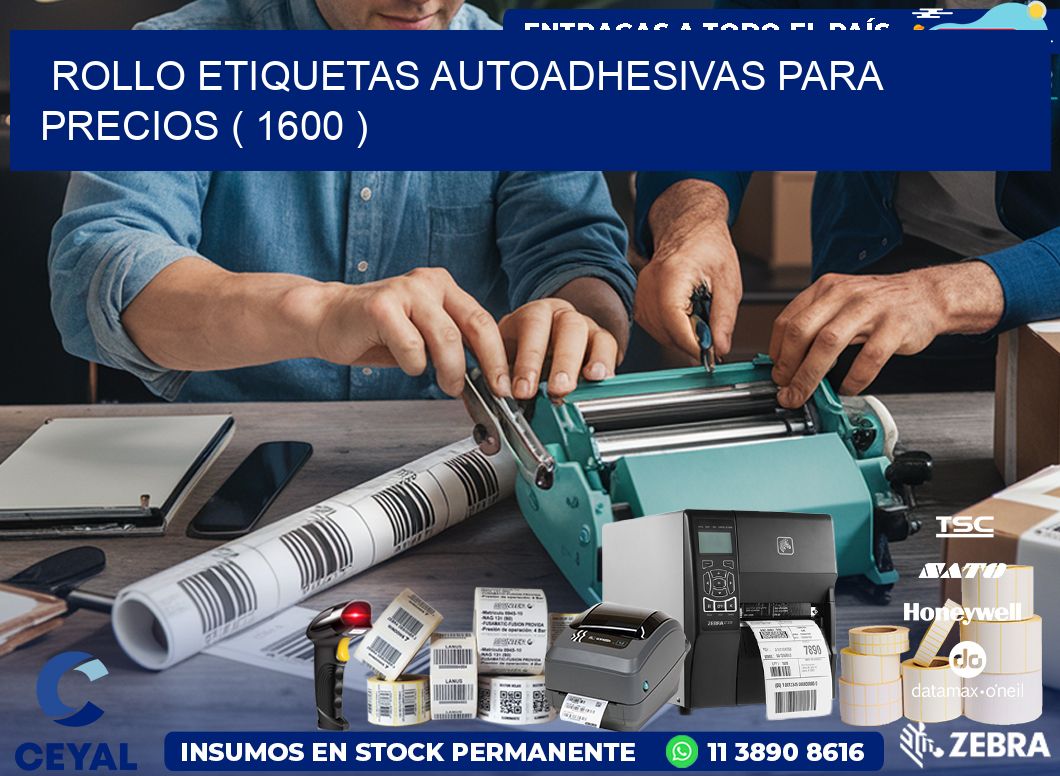 ROLLO ETIQUETAS AUTOADHESIVAS PARA PRECIOS ( 1600 )