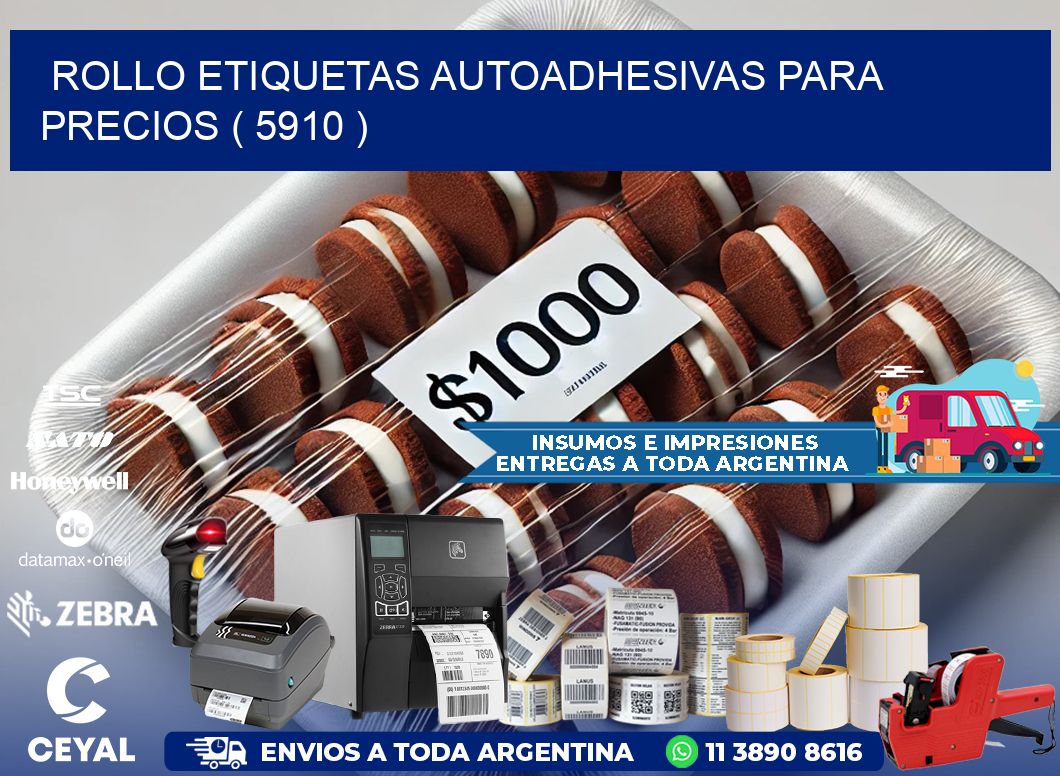 ROLLO ETIQUETAS AUTOADHESIVAS PARA PRECIOS ( 5910 )