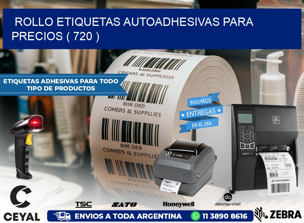 ROLLO ETIQUETAS AUTOADHESIVAS PARA PRECIOS ( 720 )