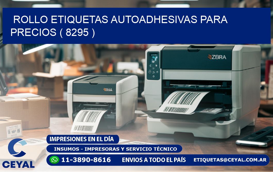 ROLLO ETIQUETAS AUTOADHESIVAS PARA PRECIOS ( 8295 )